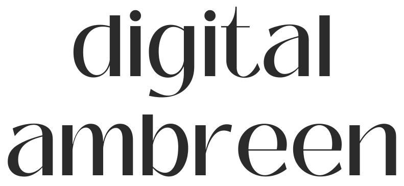 Digital Ambreen